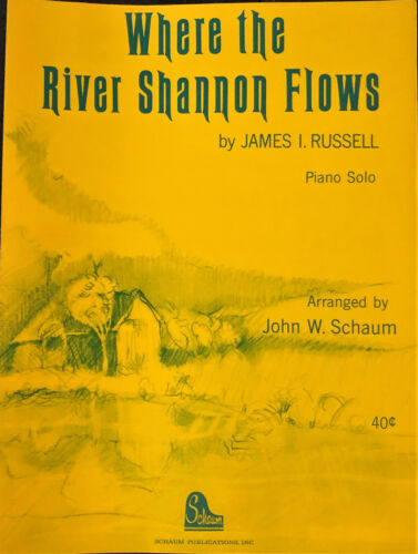 rare WHERE THE RIVER SHANNON FLOWS by JAMES RUSSEL - PIANO SOLO SHEET ...