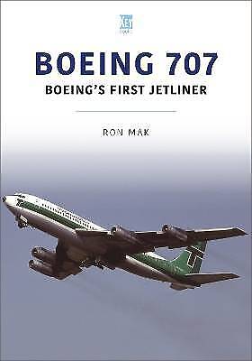 Boeing 707: Boeing's First Jetliner, Ron Mak, Pap | eBay