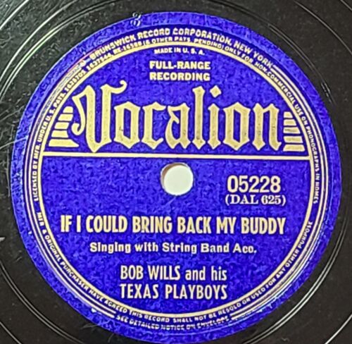 Bob Wills - If I Could Bring Back My Buddy - Vocalion 05228, Country 78 ...