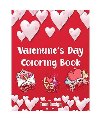 Valentine's Day Coloring Book: Love is Beautiful/ February 14th day of ...