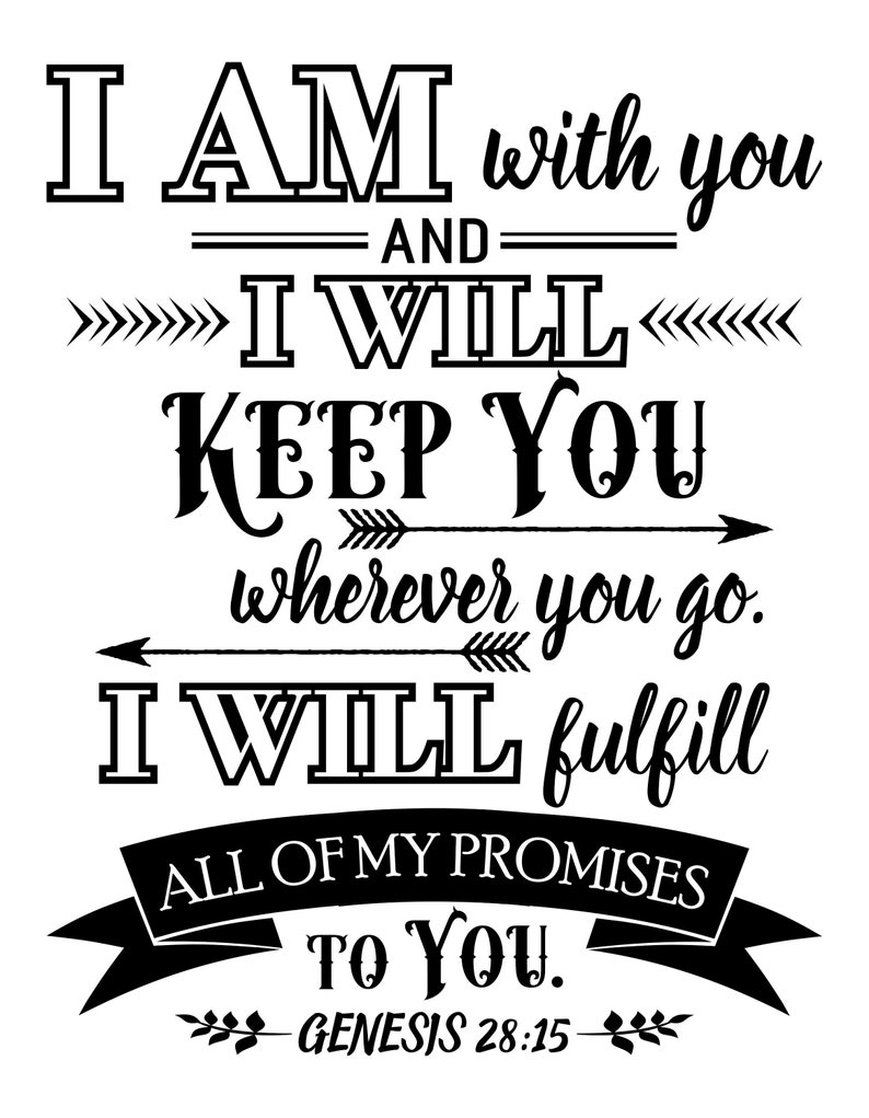 Genesis 28:15 I Am With You I Will Fulfill All of My Promises | Etsy