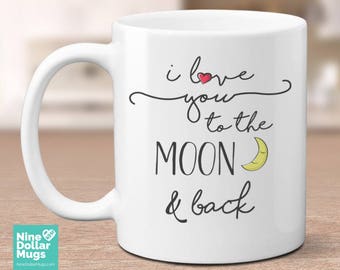 I Love You to the Moon and Back Mug / Personalised Valentines - Etsy