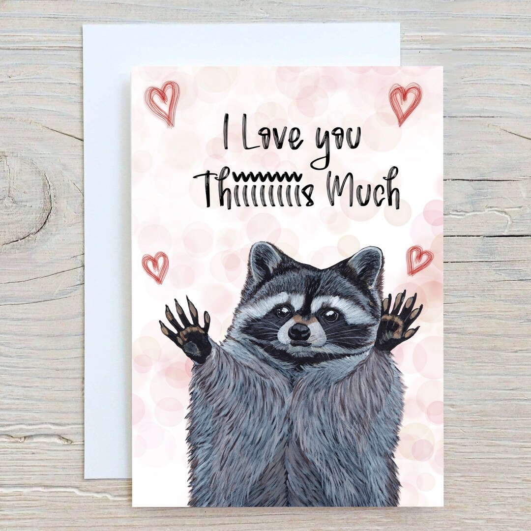 I Love You This Much Raccoon Greetings Card Send Directly to Your ...