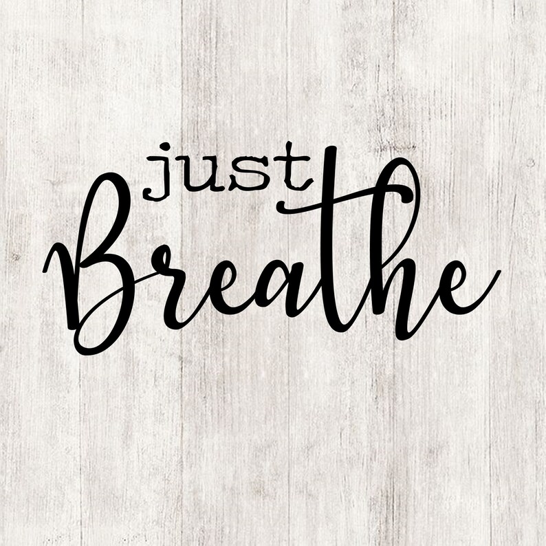 Download Just breathe svg just breathe printable hand lettered svg | Etsy