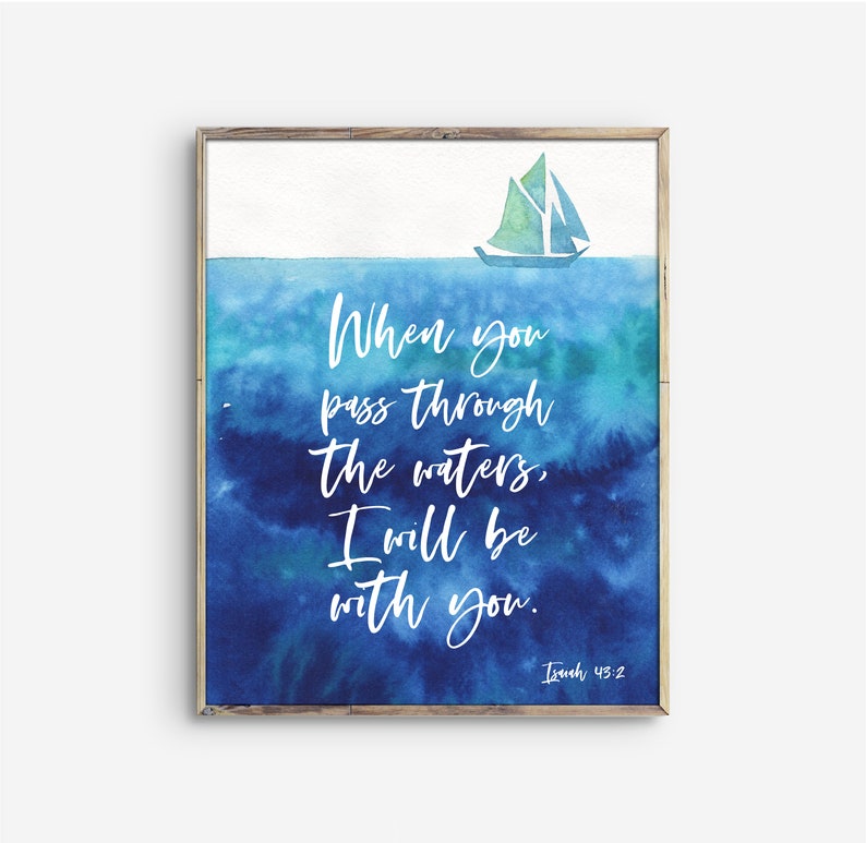 Isaiah 43:2 I Will Be With You Bible Verse Wall Art Printable - Etsy