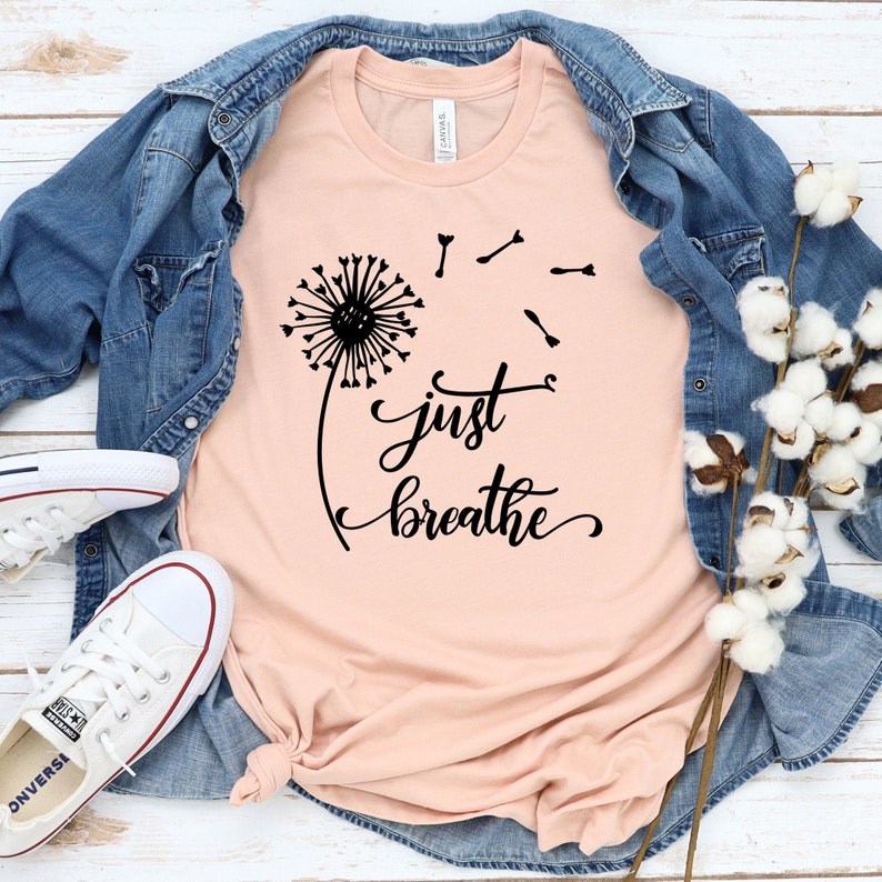 Download Just Breathe Svg Cut Files for Cricut Just Breathe Shirt Svg | Etsy