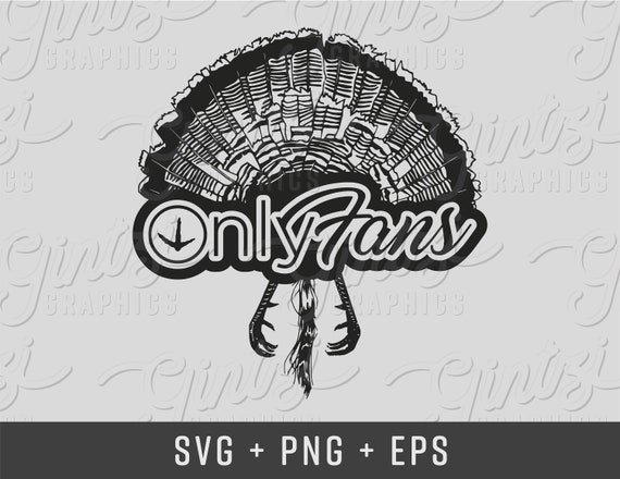 Only Fans SVG Turkey Hunting Funny Hunting Svg Onlyfans - Etsy