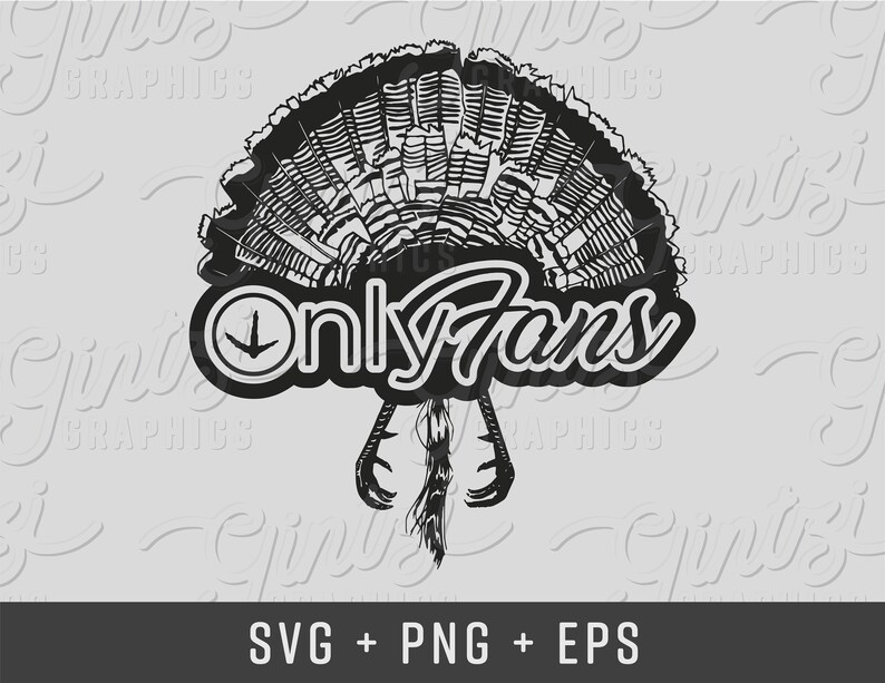 Only Fans SVG, Turkey Hunting Funny, Hunting Svg, Onlyfans Turkey Svg ...