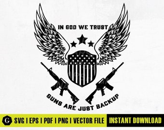 In God We Trust SVG Patriotic SVG 2nd Amendment SVG American Svg Cricut ...