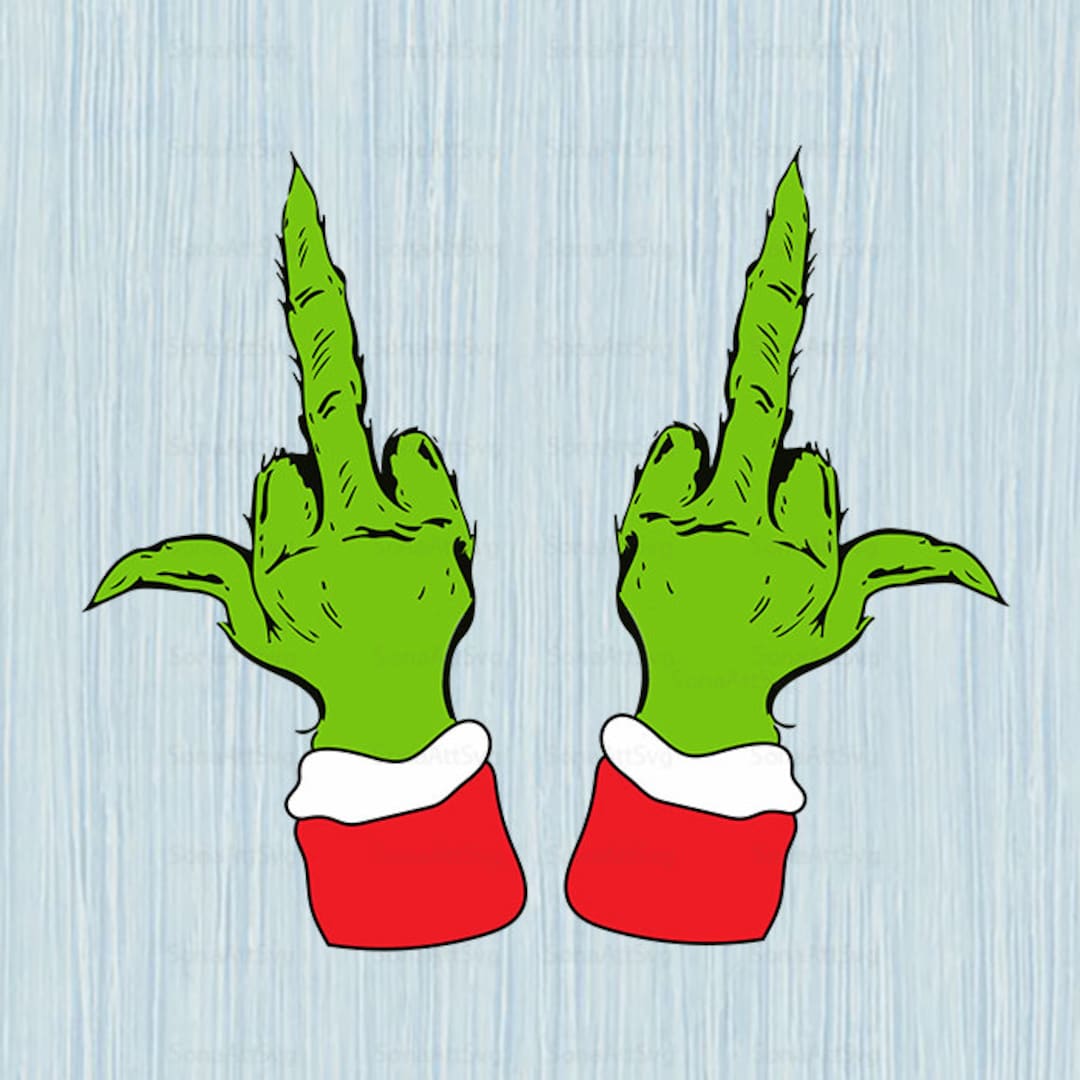 Grinch Middle Finger Svg Png Grinch Funny Svg Grinch Giving Etsy The ...