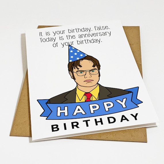 It is Your Birthday Card False It is the Anniversary of Your - Etsy