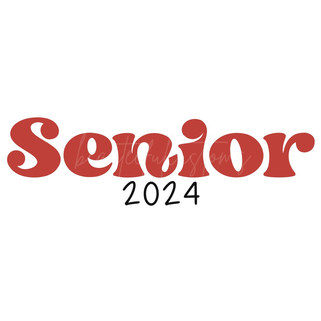 Red Senior 2024 Svg Senior 2024 Png Senior 2024 Graduation - Etsy