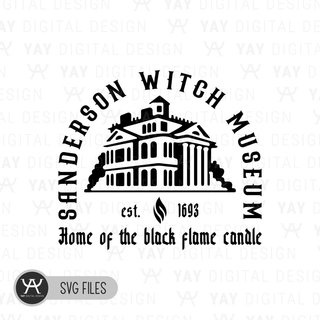 Sanderson Witch Museum SVG Home of the Black Flame Candle - Etsy