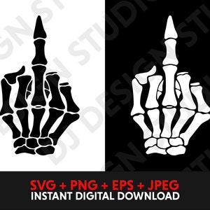 Skeleton Middle Finger Instant Download SVG, PNG, EPS, Dxf, Jpg Digital ...