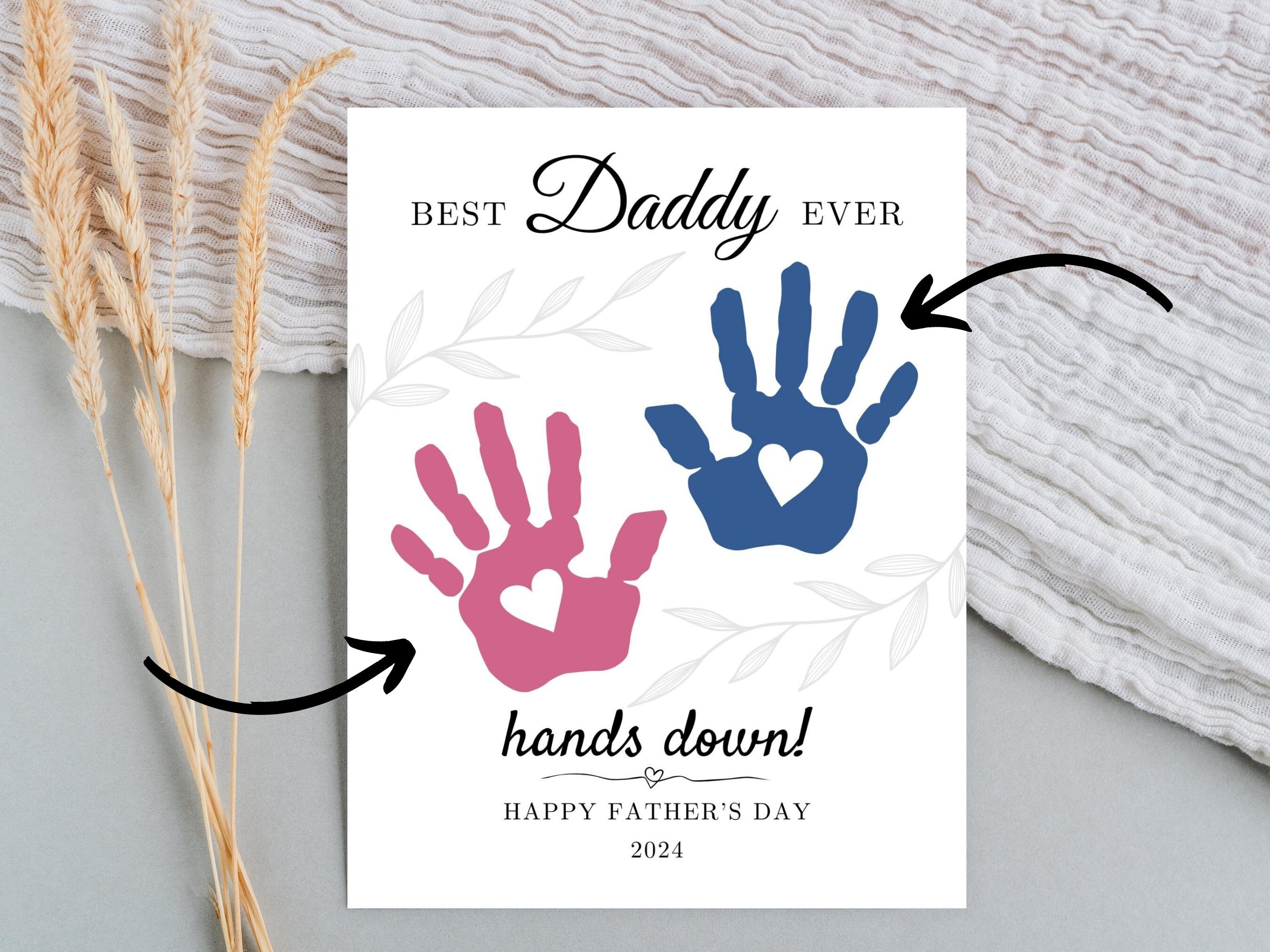 Best Daddy Hands Down Handprint Art Craft Kids Fathers Day Gifts Daddy ...