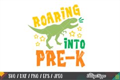 Roaring Into Pre-K SVG, School Dinosaur SVG DXF PNG Cut File Product Image 2