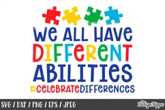 Autism, We All Have Different Abilities SVG PNG DXF Cut File Product Image 1