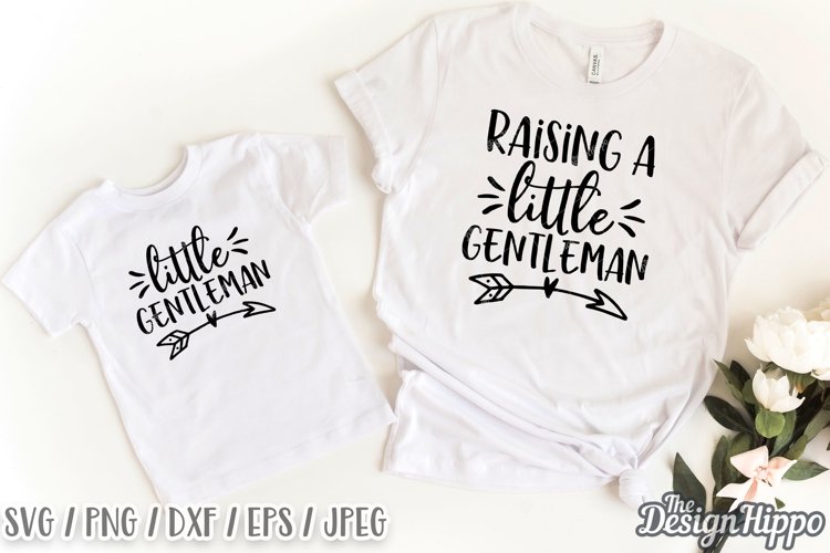 Raising A Little Gentleman SVG, Little Gentleman SVG DXF PNG