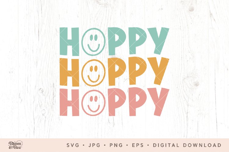 Hoppy Svg, Easter Svg, Hoppy Easter, Smiley Face Svg File