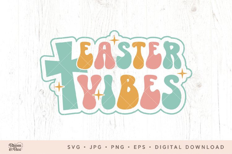 Easter Vibes Svg, Happy Easter Svg, Retro Easter Svg File