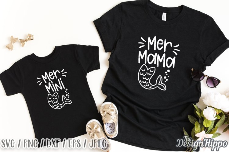 Mer Mama SVG, Mer Mini SVG, Mommy & Me SVG DXF PNG Cut Files