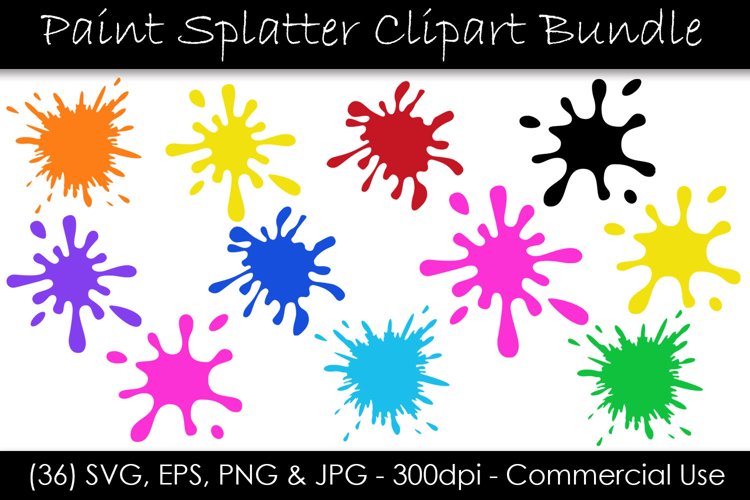 Paint Splatter SVG Bundle - Paint Splash Clip Art example image 1