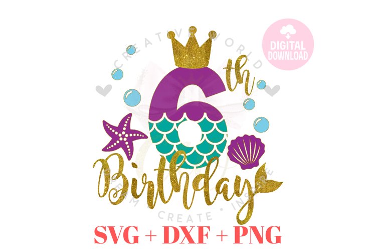 6th Birthday Mermaid SVG | Mermaid SVG | Mermaid Birthday example image 1