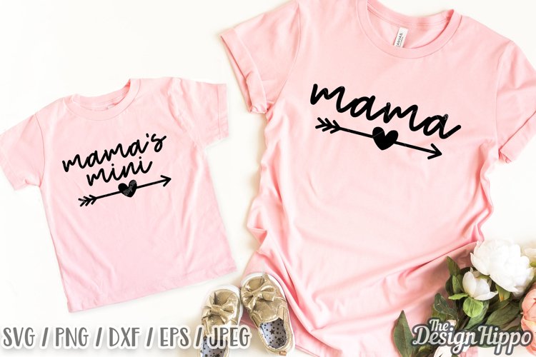 Mama SVG, Mamas Mini SVG, Mommy & Me SVG DXF PNG Cut Files