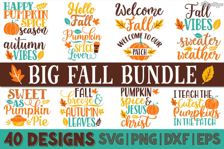 Big Fall Bundle of 40 Designs SVG DXF PNG Cricut Cut Files