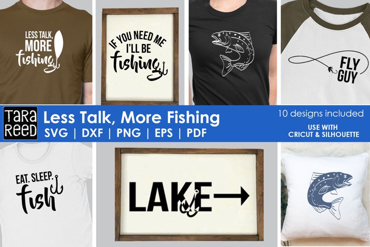 Less Talk, More Fishing - SVG and Cut file for Crafters