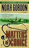 Matters of Choice by Noah Gordon