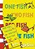 One Fish, Two Fish, Red Fish, Blue Fish by Dr. Seuss