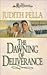 The Dawning of Deliverance by Judith Pella