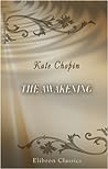 The Awakening by Kate Chopin