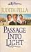 Passage Into Light by Judith Pella