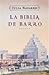 La biblia de barro by Julia Navarro