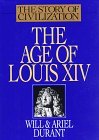 The Age of Louis XIV by Will Durant