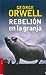 Rebelión en la granja by George Orwell