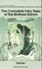 The Complete Fairy Tales of Brothers Grimm, Volume 1 by Jacob Grimm