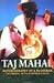 Taj Mahal: Autobiography of...