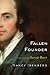 Fallen Founder: The Life of Aaron Burr