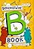 The Berenstains' B Book (Bright & Early Books by Stan Berenstain