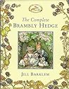 The Complete Brambly Hedge (Brambly Hedge, #1-8)