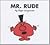 Mr. Rude