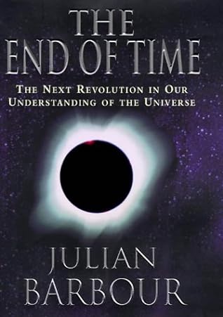 The End of Time by Julian Barbour