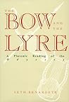 The Bow and the Lyre by Seth Benardete