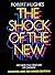 The Shock of the New by Robert Hughes