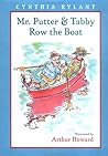 Mr. Putter & Tabby Row the Boat by Cynthia Rylant