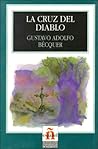 La Cruz Del Diablo En Espanol 3 by Gustavo Adolfo Bécquer