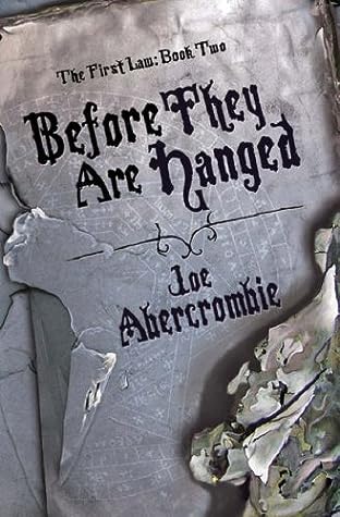 Before They Are Hanged by Joe Abercrombie